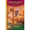 Lorna Barrett Murder on the Half Shelf (Tascabile) Booktown Mystery