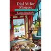 Laura Bradford Dial M For Mousse (Tascabile)