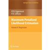 Paul P. Eggermont Vincent N. Maximum Penalized Likelihood Es (Copertina rigida)