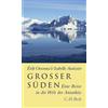 Erik Orsenna Isabelle Autissier Großer Süden (Copertina rigida)