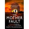Kate Mildenhall The Mother Fault (Copertina rigida)