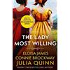 Eloisa James Julia Quinn Connie Brockway The Lady Most Willing (Tascabile)