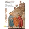 Libreria Editrice Vaticana Fratelli tutti. Lettera Enciclica sulla fraternità e l'amicizia sociale