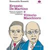 Kurumuny Ernesto De Martino e Vittorio Macchioro. Storia di un'inquieta relazione affettiva e intellettuale