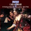 Carlo Ferrari Carlo Ferrari: Sei Sonate Per Violoncello E Basso Continuo (CD)