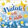 Aa.Vv. Natale sotto le stelle (CD)