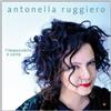 Antonella Ruggiero L'Impossibile E' Certo (CD)
