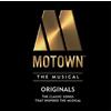 Various Artists Motown the Musical: 14 Classic Songs That Inspired the Musical