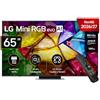 LG Mini RGB 65 Pollici, Serie MRGB87 2026 Smart TV 4K - 65MRGB87B6B