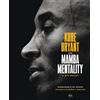 The Mamba mentality Il mio basket