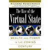 Richard Rosecrance The Rise Of The Virtual State (Tascabile)