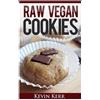 Kevin Kerr Raw Vegan Cookies (Tascabile)