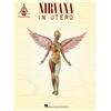 Hal Leonard Corp Nirvana in Utero for One Voice and 1.2 Guitars With Transcription Words
