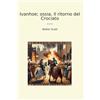 Lettel Books Ivanhoe; ossia, Il ritorno del Crociato