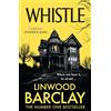 HQ Digital Whistle: A sinister, creepy horror suspense novel from the bestselling author of I Will Ruin You, perfect for fans of Stephen King in 2026!