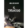 Anguana Edizioni Il tatuaggio (rist. anast. 1905)