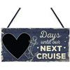 RED OCEAN Cartello per il conto alla rovescia delle vacanze con scritta Days To Our Next Cruise