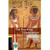 OUP Oxford Oxford Bookworms Library: Level 1:: The Boy-King Tutankhamun: Oxford Bookworms Library 3rd Edition Stage 1