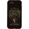 Dark Romance Reader Custodia per iPhone SE (2020) / 7/8 Divertente Smut Reader Dark Romance Book Lover