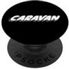 Watch TV Movies & Books on Radio Compute Caravan | Canzone Musica Batteria Auto Batteria PopSockets PopGrip Adesivo