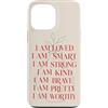 Positive Mood Club Custodia per iPhone 13 Pro Max Affermazioni positive amavano intelligente forte gentile coraggioso