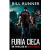Runner House Books, London Furia Cieca: Axel Blaze Thriller 5