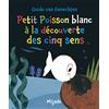 Mijade Petit Poisson blanc à la découverte des cinq sens