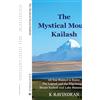 notionpress.com The Mystical Mount Kailash: All You Wanted to Know: The Legend and the Pilgrimage of Mount Kailash and Lake Manasarovar