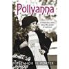 Eleanor H. Porter Pollyanna (Tascabile)
