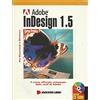 Jackson Libri InDesign 1.5. Per Mac e Windows. Con CD-ROM