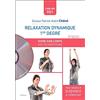 Ellebore Relaxation dynamique 1er degré: Vivre son corps avec la sophrologie