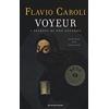 Mondadori Voyeur. I segreti di uno sguardo. Romanzo per immagini