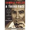Applause Books A Third Face: My Tale of Writing, Fighting and Filmmaking