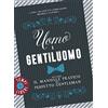 Gribaudo Uomo e gentiluomo