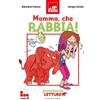 Gribaudo Mamma, che rabbia! Primissime letture. Livello 4. Ediz. a colori