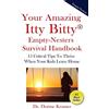 Suzy Prudden Your Amazing Itty Bitty Empty-Nester Survival Book: 15 Critical Tips To Thrive When Your Kids Leave Home