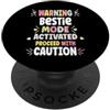 Custom T-shirt With BESTIE Name Birthday BESTIE Personalized Women's Gift Custom BESTIE PopSockets PopGrip Adesivo