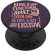 Functional Adult Humor Divertente funzionale adulto introverso ogni giorno citazione PopSockets PopGrip Adesivo