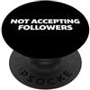 Last Gasp Graphics Not Accepting Followers PopSockets PopGrip Adesivo