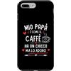 Regali Divertenti per Papà Custodia per iPhone 7 Plus/8 Plus idea regalo originale per un Papà amanti del caffè
