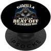 I'm Not A Gorilla But I Can Beat Off A 100 Men Funny Quotes PopSockets PopGrip Adesivo