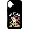 Cat Sewing Quilter Quilting Stitching Se Custodia per iPhone 16 Plus Gatti - We Stitch At Dawn