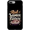 Flo Design Fantasy Football Outfits Custodia per iPhone 7 Plus/8 Plus Real Women Play Fantasy Football Women