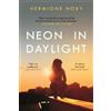Hermione Hoby Neon in Daylight (Tascabile)