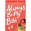 Priyanka Taslim Always Be My Bibi (Tascabile)