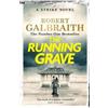 Robert Galbraith The Running Grave (Tascabile) Strike