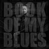 Mark Collie Book of My Blues (Vinyl LP) 12" Album