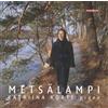 Jean Sibelius Katriina Korte: Metsälampi (The Forest Lake) (CD) Album