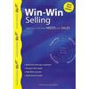Nova Vista Pub Win-Win Selling: Turning Customer Needs into Sales