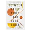 Katja Hujo Between Fault Lines and Front Lines (Tascabile)